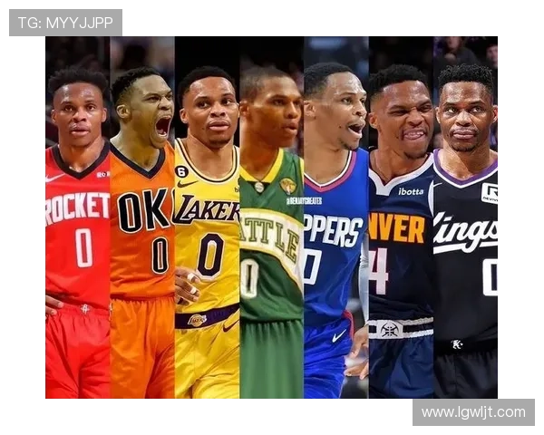 威少八年七换队真正流浪汉球员背后原因解析 威少八年七换队真正流浪汉球员背后原因解析